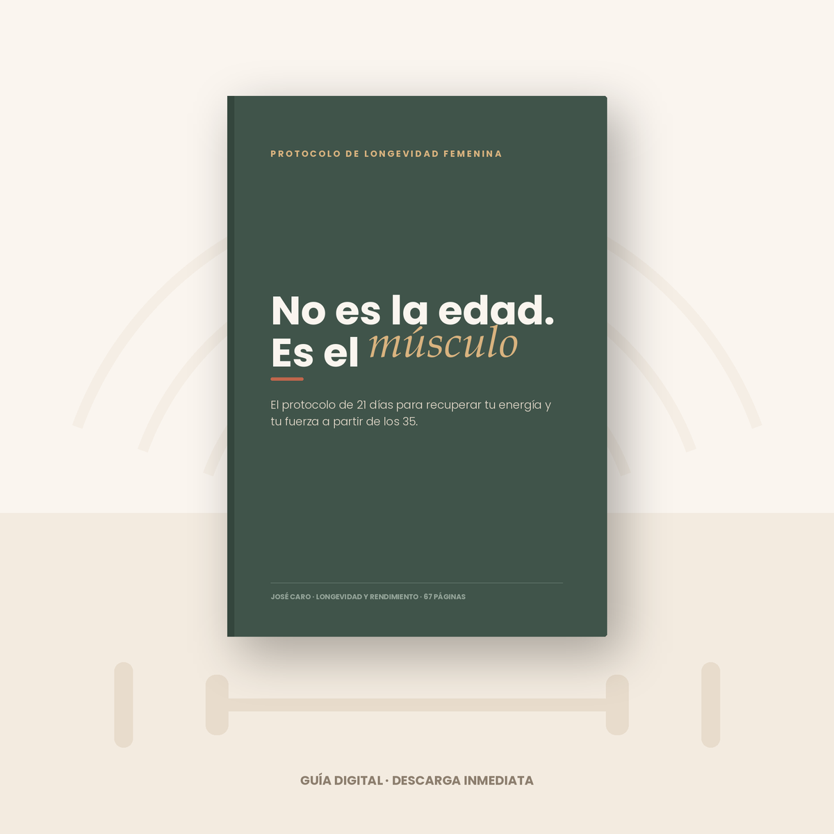 Portada de la guía No es la edad. Es el músculo, protocolo de 21 días para mujeres desde los 30