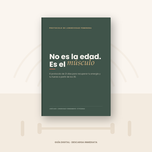 Portada de la guía No es la edad. Es el músculo, protocolo de 21 días para mujeres desde los 30